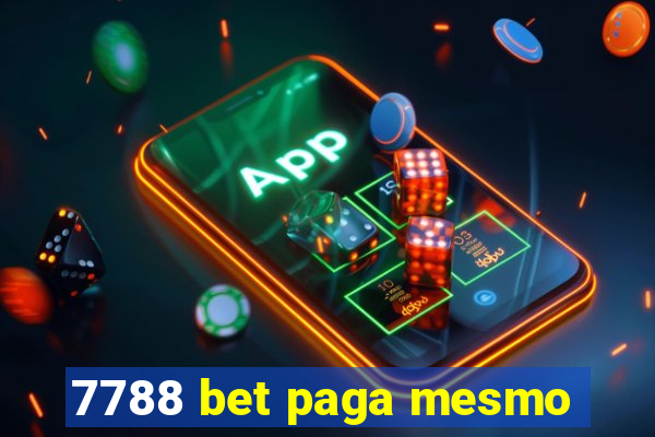 7788 bet paga mesmo